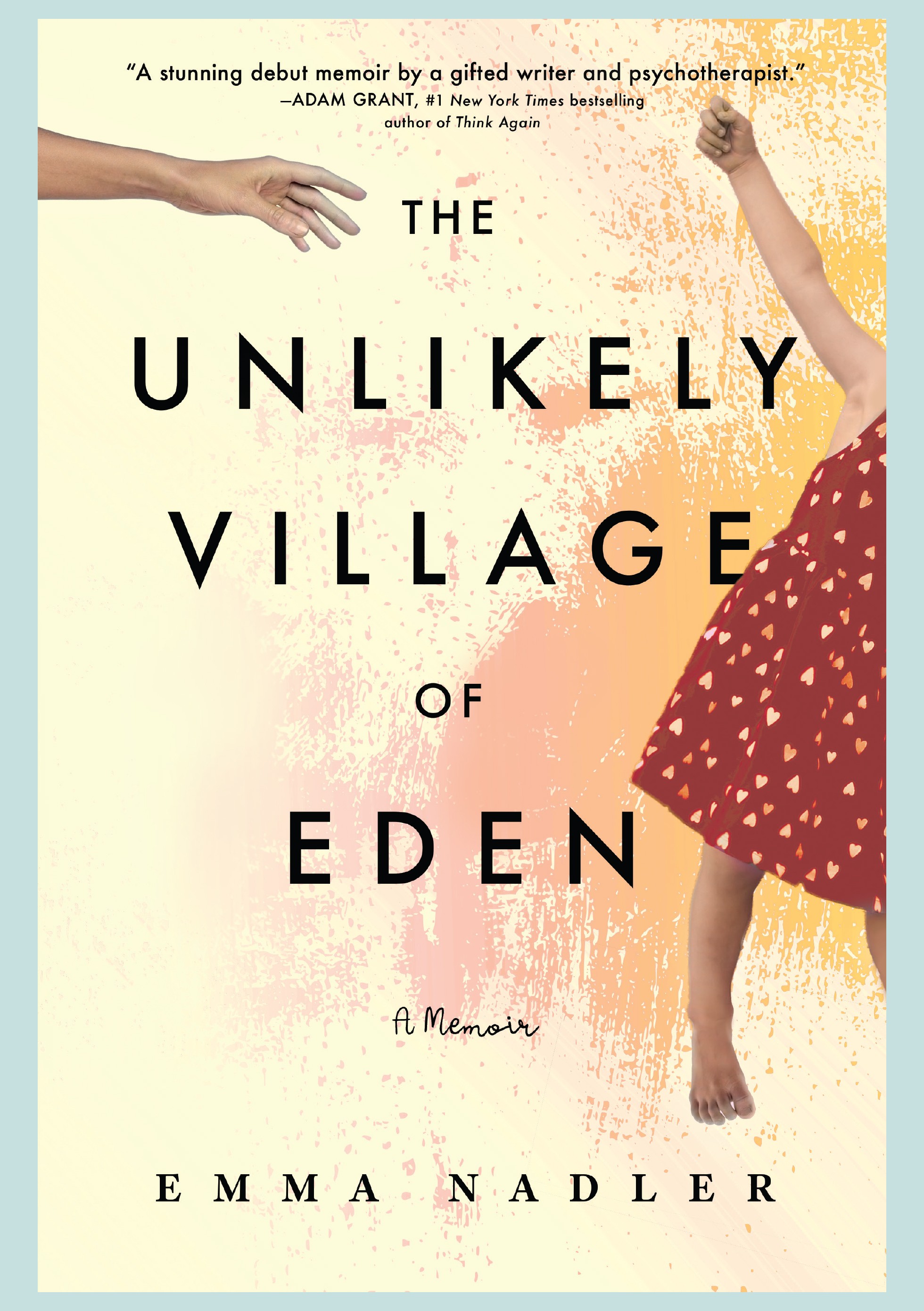 The Unlikely Village of Eden: A Memoir | Jewish Book Council