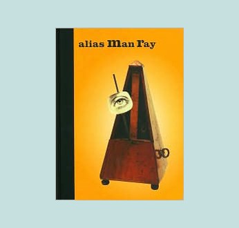Alias Man Ray | Jewish Book Council