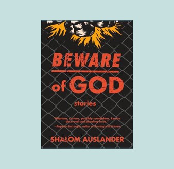Beware Of God Stories Jewish Book Council