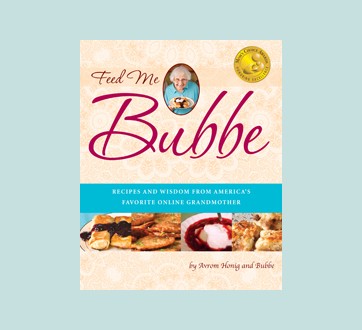 Feed Me Bubbe Jewish Book Council Feed Me Bubbe Jewish Book Council