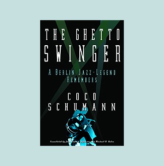 The Ghetto Swinger | Jewish Book Council