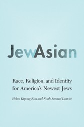 Cover of JewAsian: Race, Religion, and Identity for America's Newest Jews