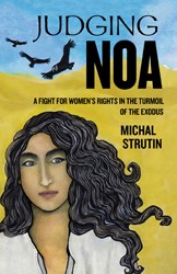 Cover of Judging Noa: A Fight for Women's Rights in the Turmoil of the Exodus