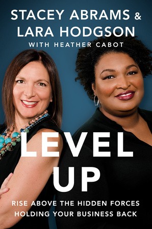 Cover of Level Up: Rise Above the Hidden Forces Holding Your Business Back