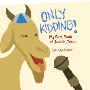 Cover of Only Kidding!: My First Book of Jewish Jokes