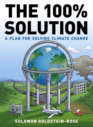 Cover of The 100% Solution: A Plan for Solving Climate Change