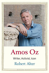 Cover of Amos Oz: Writer, Activist, Icon