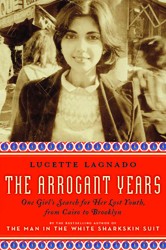 Cover of The Arrogant Years: One Girl's Search for Her Lost Youth, from Cairo to Brooklyn
