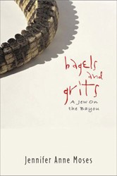 Cover of Bagels and Grits: A Jew on the Bayou