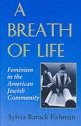 Cover of A Breath of Life: Feminism in the American Jewish Community