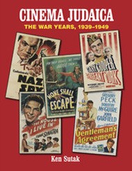 Cover of Cinema Judaica: The War Years, 1939-1949