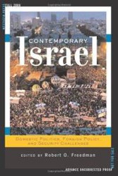 Cover of Contemporary Israel: Domestic Politics, Foreign Policy, and Security Challenges