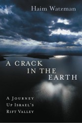 Cover of A Crack in the Earth: A Journey Up Israel's Rift Valley