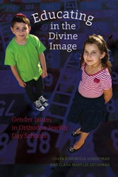 Cover of Educating in the Divine Image: Gender Issues in Orthodox Jewish Day Schools