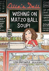 Cover of Ellie's Deli: Wishing on Matzo Ball Soup!