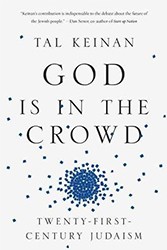 Cover of God Is In the Crowd: Twenty-First Century Judaism