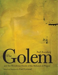 Cover of The Golem and the Wondrous Deeds of the Maharal of Prague