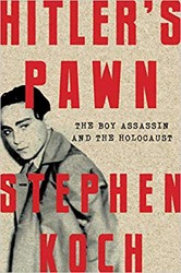 Cover of Hitler's Pawn: The Boy Assassin and the Holocaust