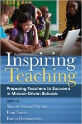 Cover of Inspiring Teaching: Preparing Teachers to Succeed in Mission-Driven Schools