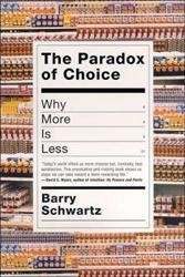Cover of The Paradox of Choice: Why More Is Less