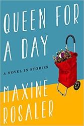 Cover of Queen for a Day: A Novel in Stories