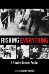 Cover of Risking Everything: A Freedom Summer Reader