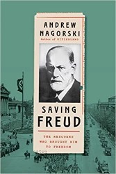 Cover of Saving Freud: The Rescuers Who Brought Him to Freedom