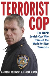 Cover of Terrorist Cop: The NYPD Jewish Cop Who Traveled the World to Stop Terrorists