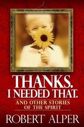 Cover of Thanks. I Needed That.