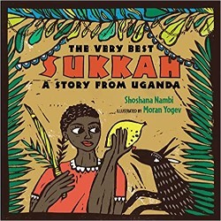 Cover of The Very Best Sukkah: A Story from Uganda