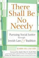 Cover of There Shall Be No Needy: Pursuing Social Justice Through Jewish Law and Tradition