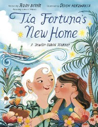Cover of Tía Fortuna's New Home: A Jewish Cuban Journey