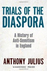 Cover of Trials of the Diaspora: A History of Anti-Semitism in England