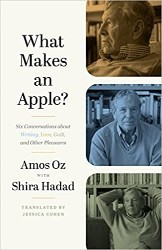 Cover of What Makes an Apple?: Six Conversations about Writing, Love, Guilt, and Other Pleasures