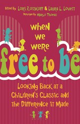 Cover of When We Were Free to Be