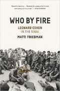Cover of Who By Fire: Leonard Cohen in the Sinai